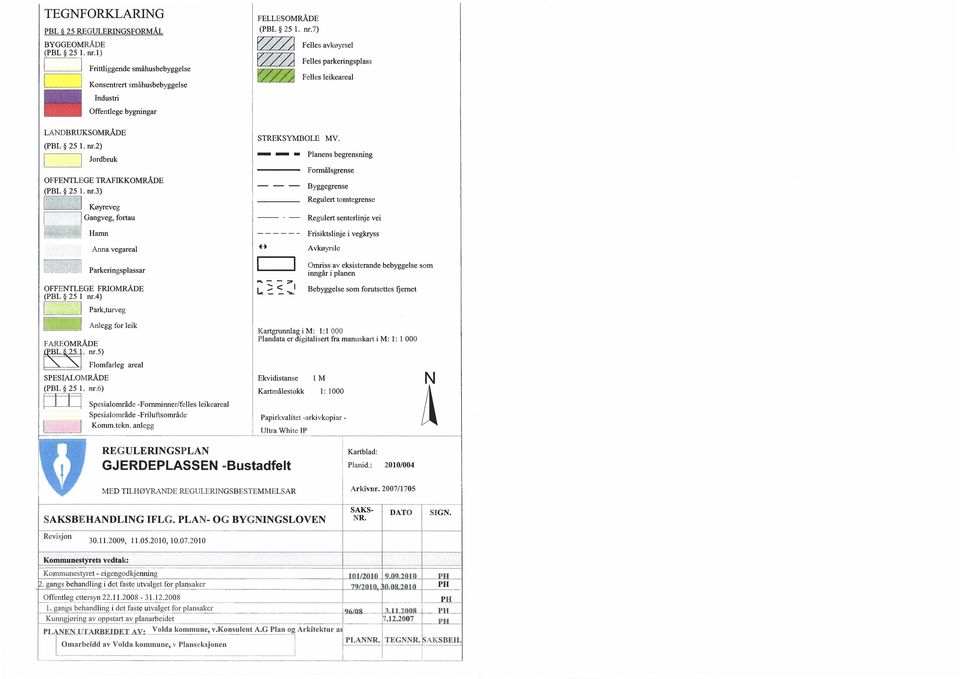 Formålsgrense Felles avkøyrsel Felles parkeringsplass Felles leikeareal eei Planens begrensning Byggegrense Regulert tomtegrense Regulert senterlinje vei Frisiktslinje i vegkryss Avkøyrsle Omriss av