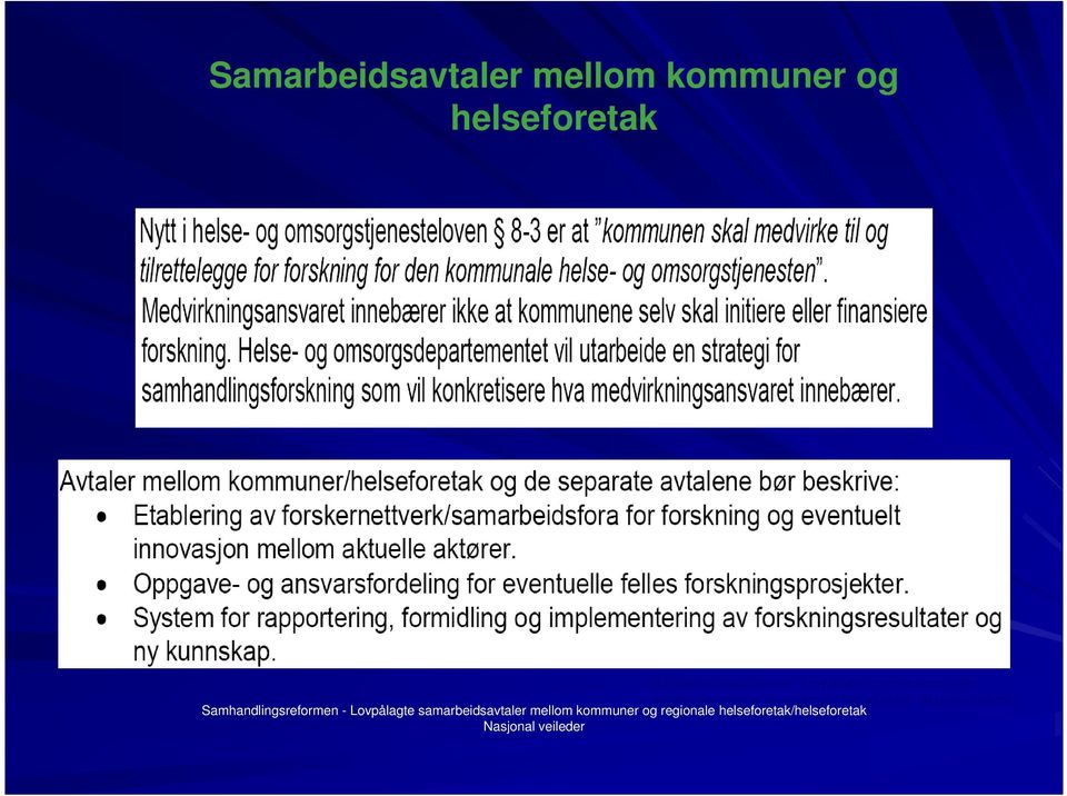 helseforetak Nasjonal veileder Samhandlingsreformen 