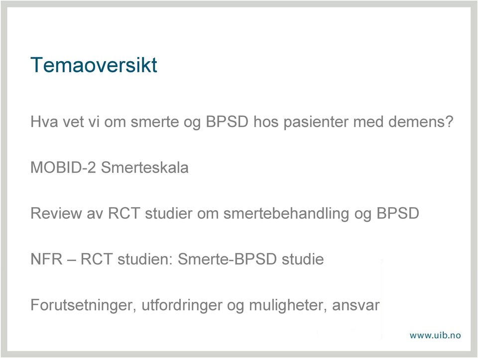 MOBID-2 Smerteskala Review av RCT studier om