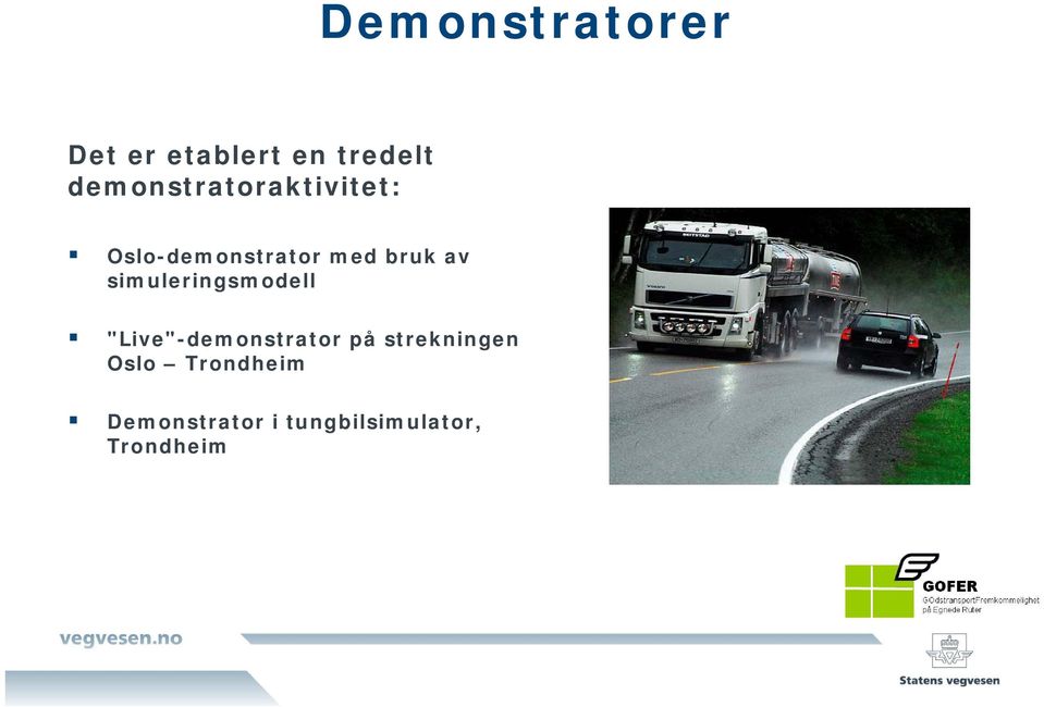 av simuleringsmodell "Live"-demonstrator på