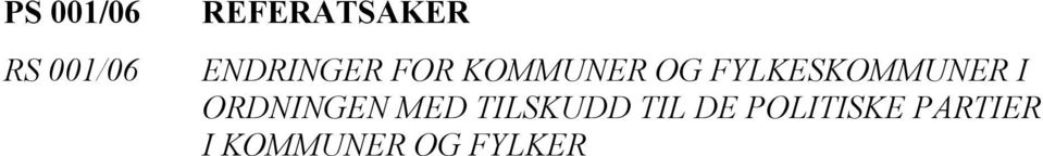 FYLKESKOMMUNER I ORDNINGEN MED