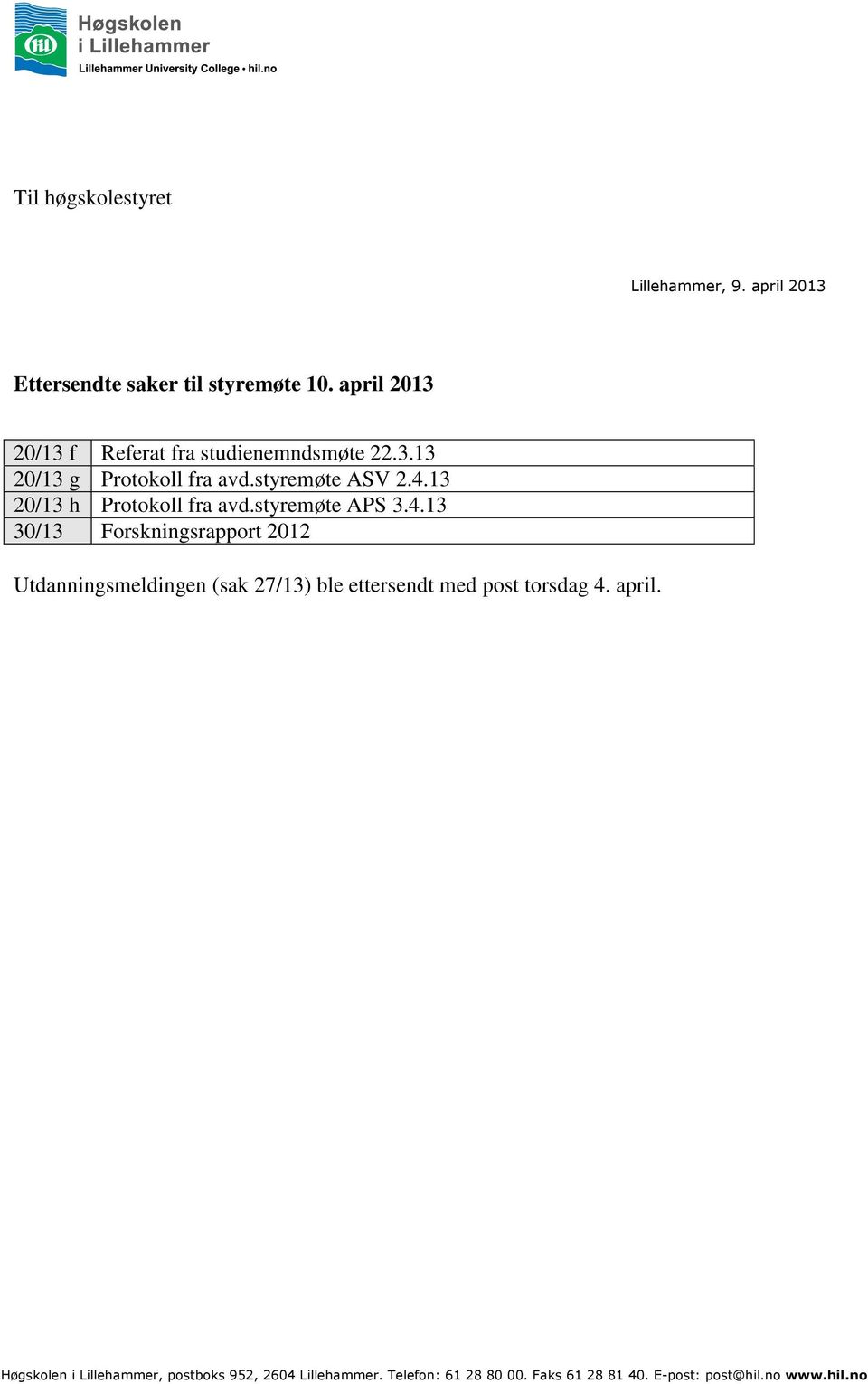 13 20/13 h Protokoll fra avd.styremøte APS 3.4.