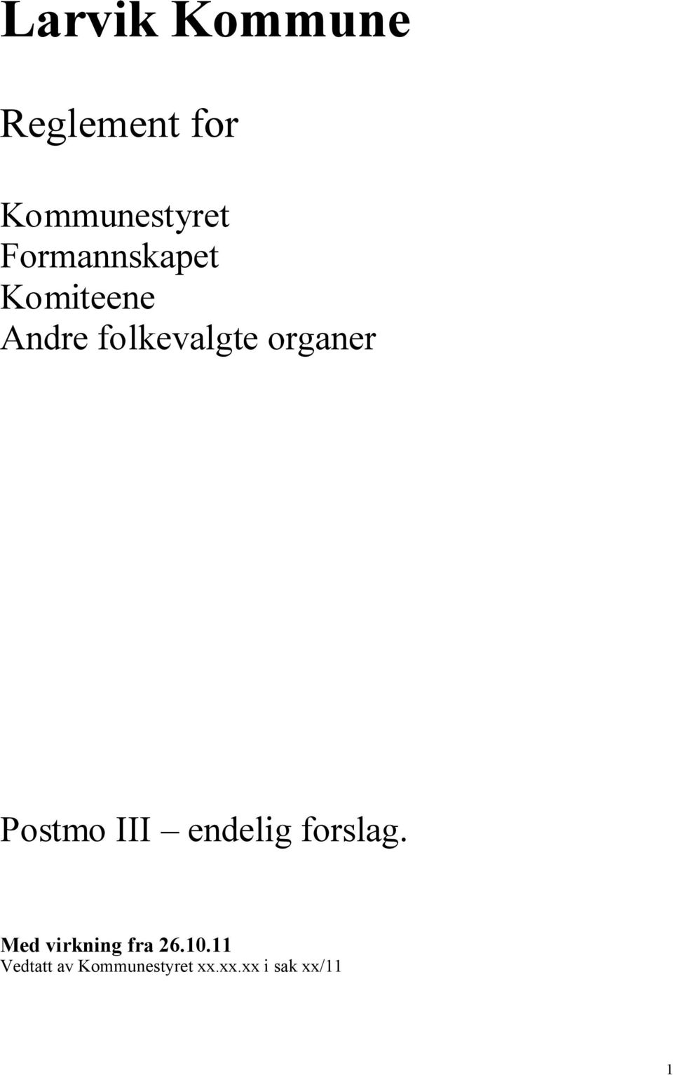 organer Postmo III endelig forslag.