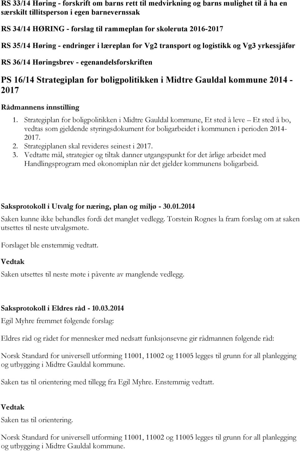 2014-2017 Rådmannens innstilling 1.