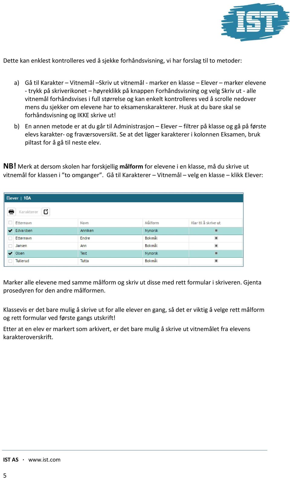 eksamenskarakterer. Husk at du bare skal se forhåndsvisning og IKKE skrive ut!