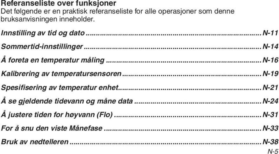 ..N-14 Å foreta en temperatur måling...n-16 Kalibrering av temperatursensoren...n-19 Spesifisering av temperatur enhet.