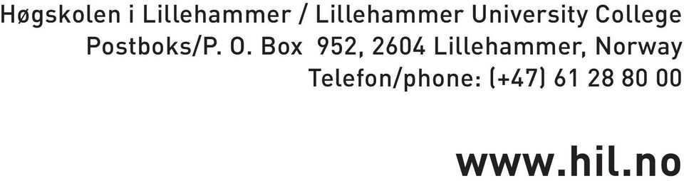 Box 952, 2604 Lillehammer, Norway
