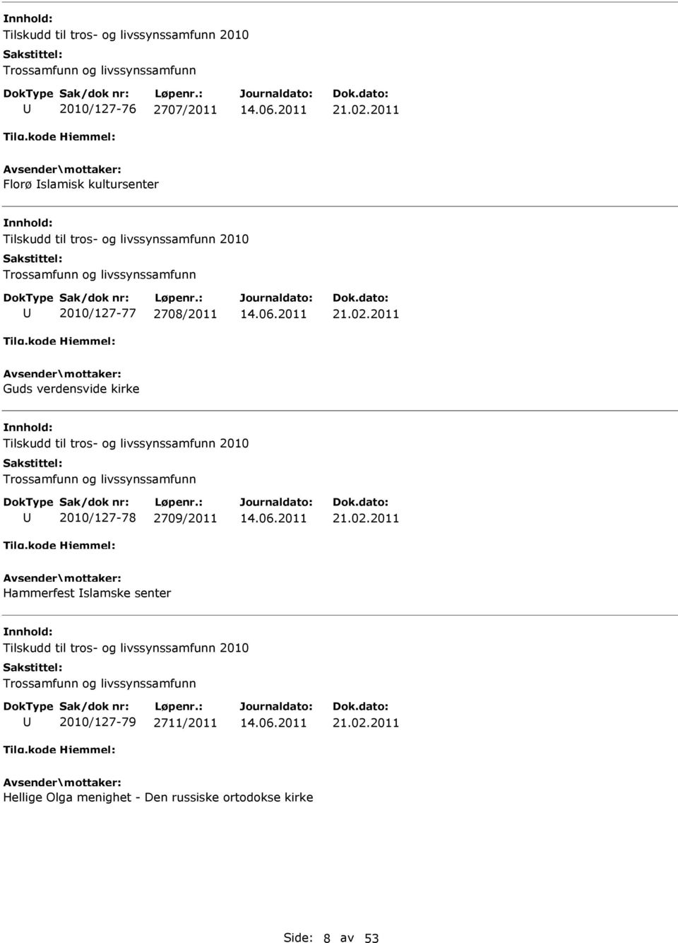 2709/2011 Hammerfest slamske senter 2010/127-79 2711/2011