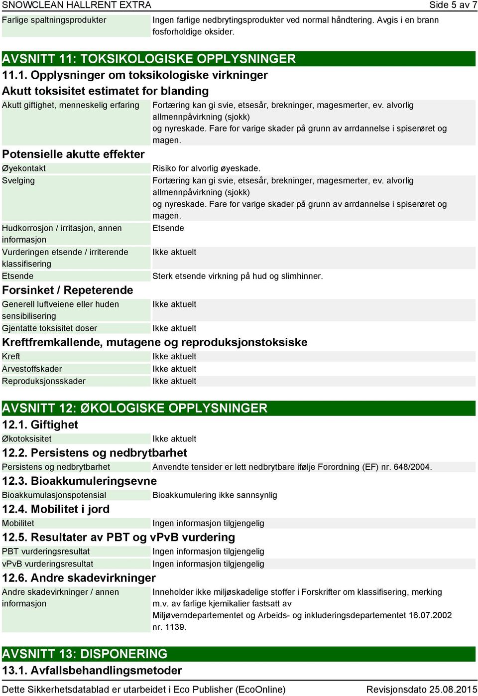 : TOKSIKOLOGISKE OPPLYSNINGER 11