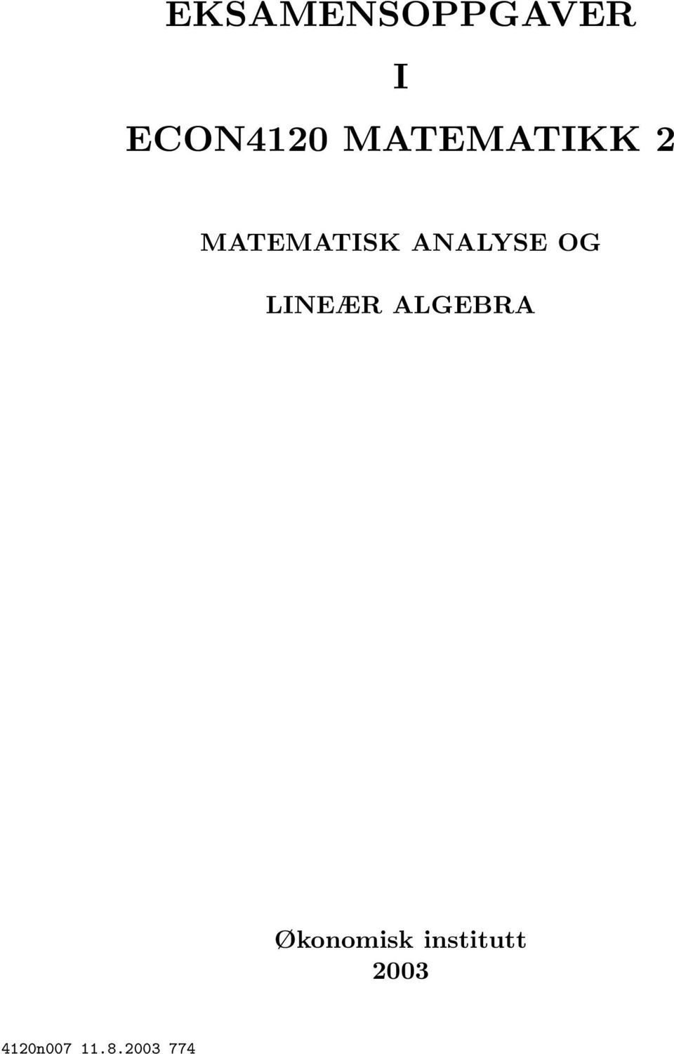 MATEMATISK ANALYSE OG