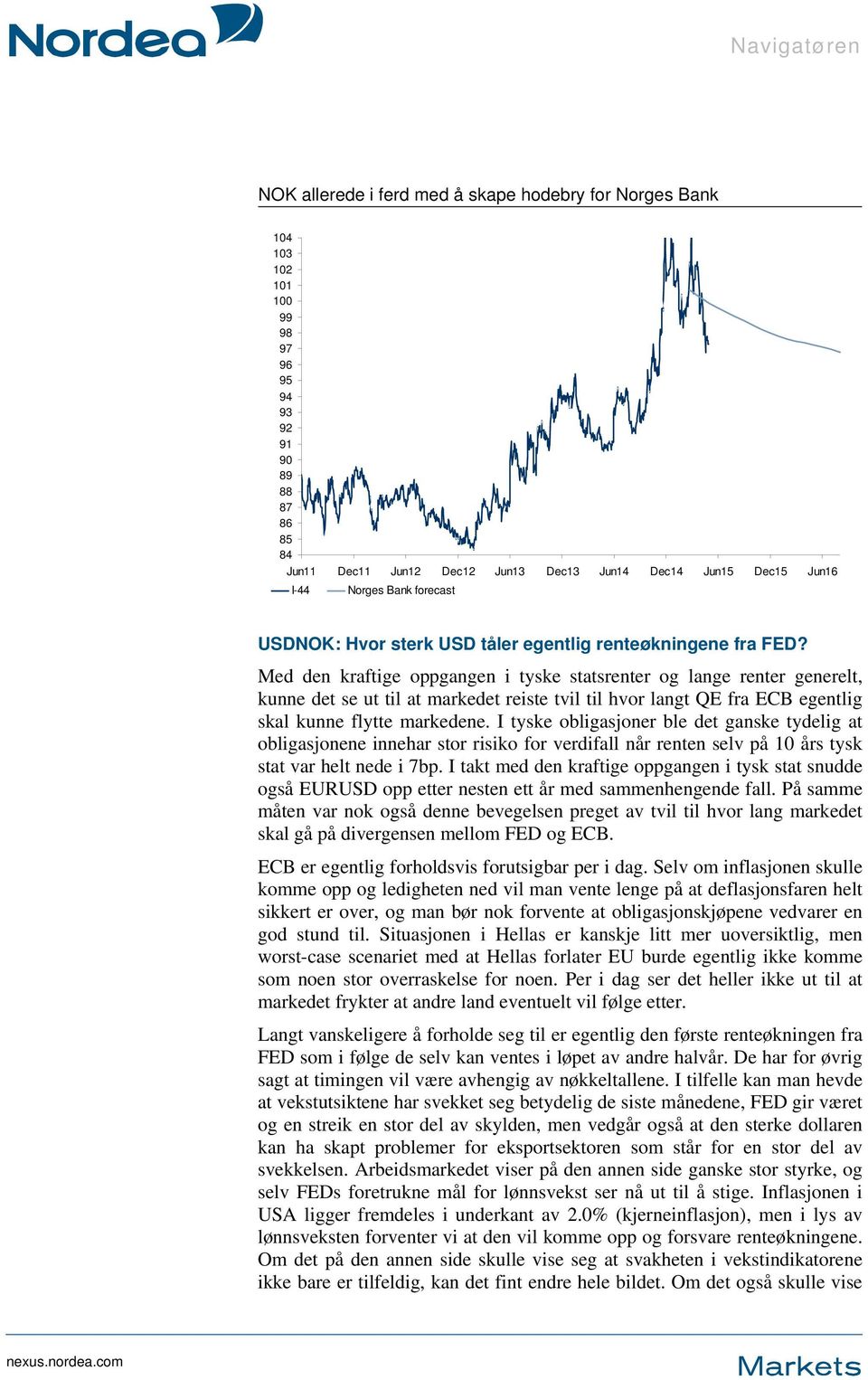 Med den kraftige oppgangen i tyske statsrenter og lange renter generelt, kunne det se ut til at markedet reiste tvil til hvor langt QE fra ECB egentlig skal kunne flytte markedene.