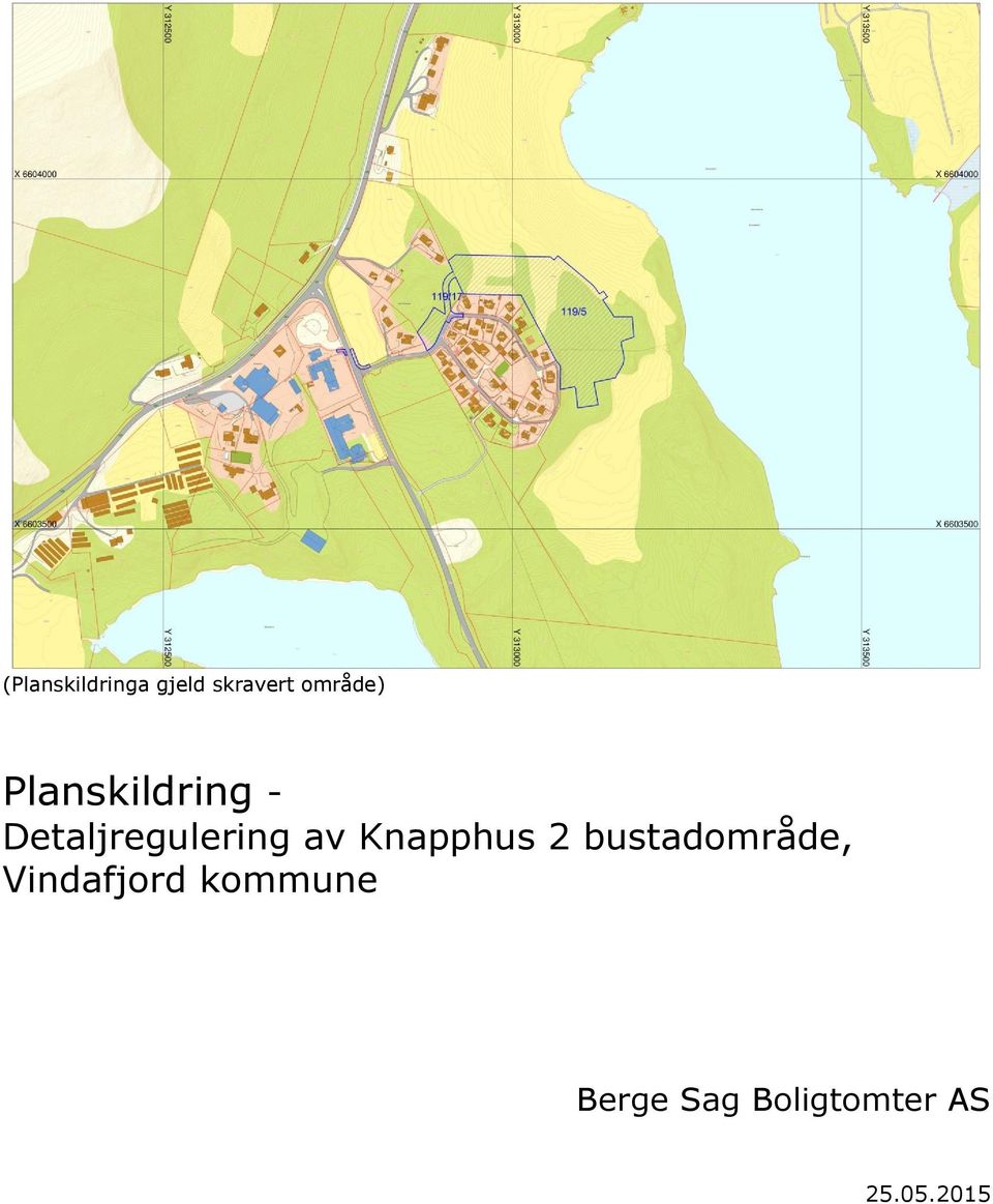 Knapphus 2 bustadområde, Vindafjord