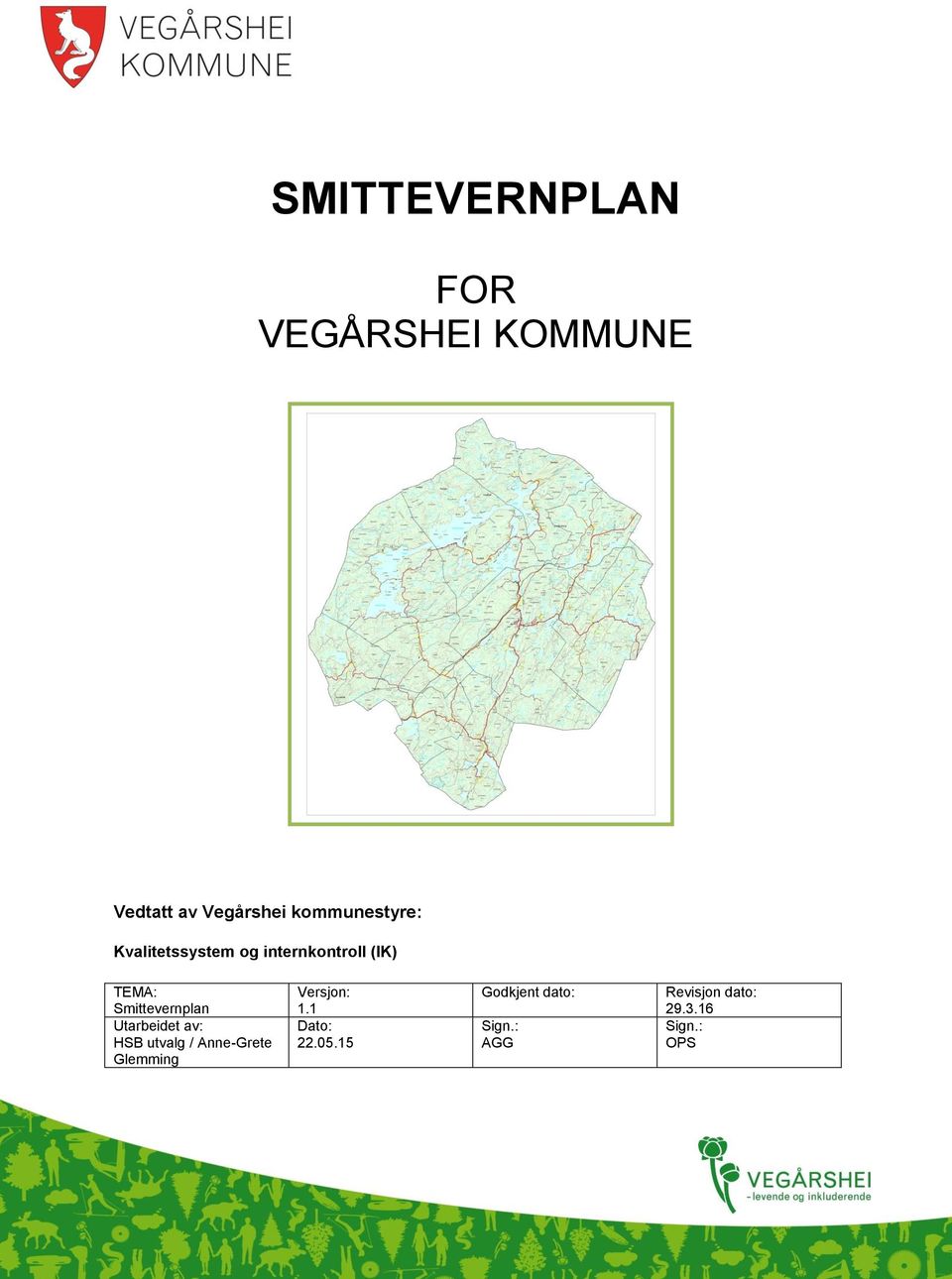 Smittevernplan Utarbeidet av: HSB utvalg / Anne-Grete Glemming