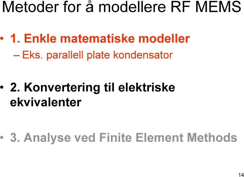 parallell plate kondensator 2.