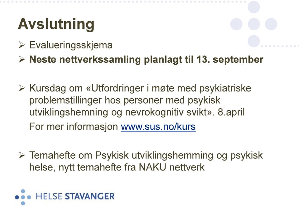 personer med psykisk utviklingshemning og nevrokognitiv svikt». 8.