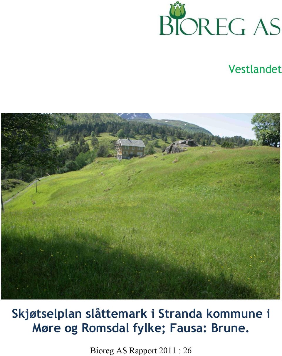 i Møre og Romsdal fylke;