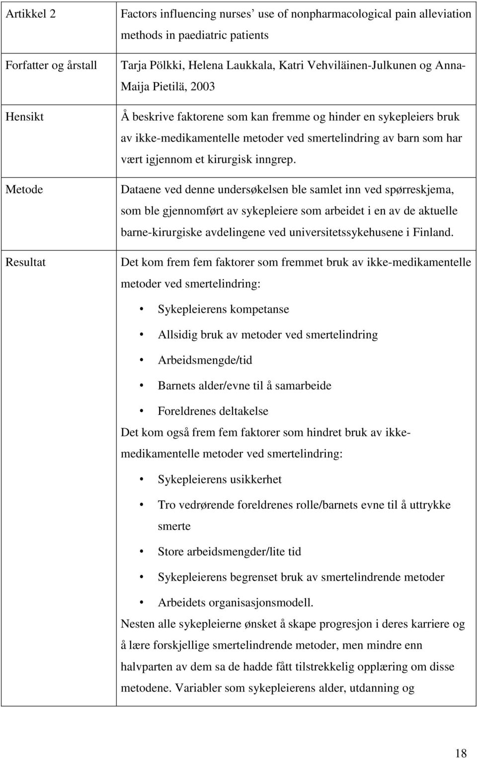 kirurgisk inngrep.