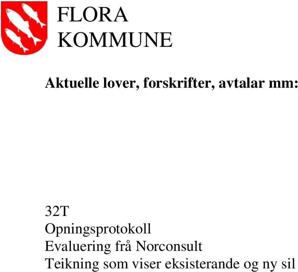 Opningsprotokoll Evaluering frå