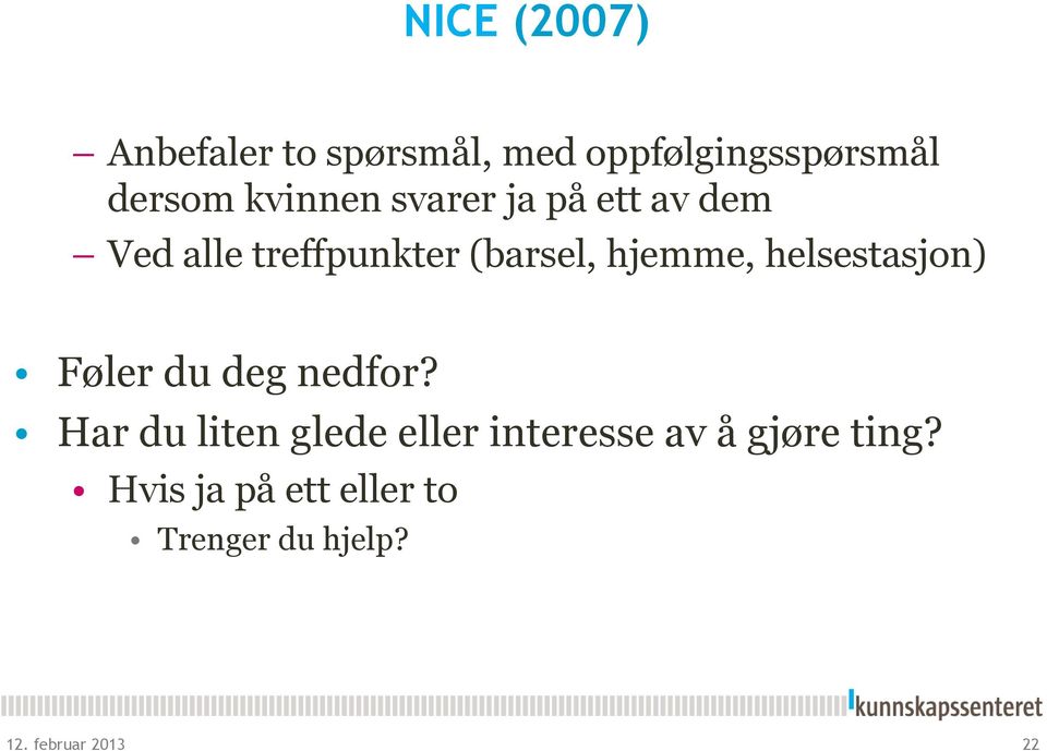 helsestasjon) Føler du deg nedfor?