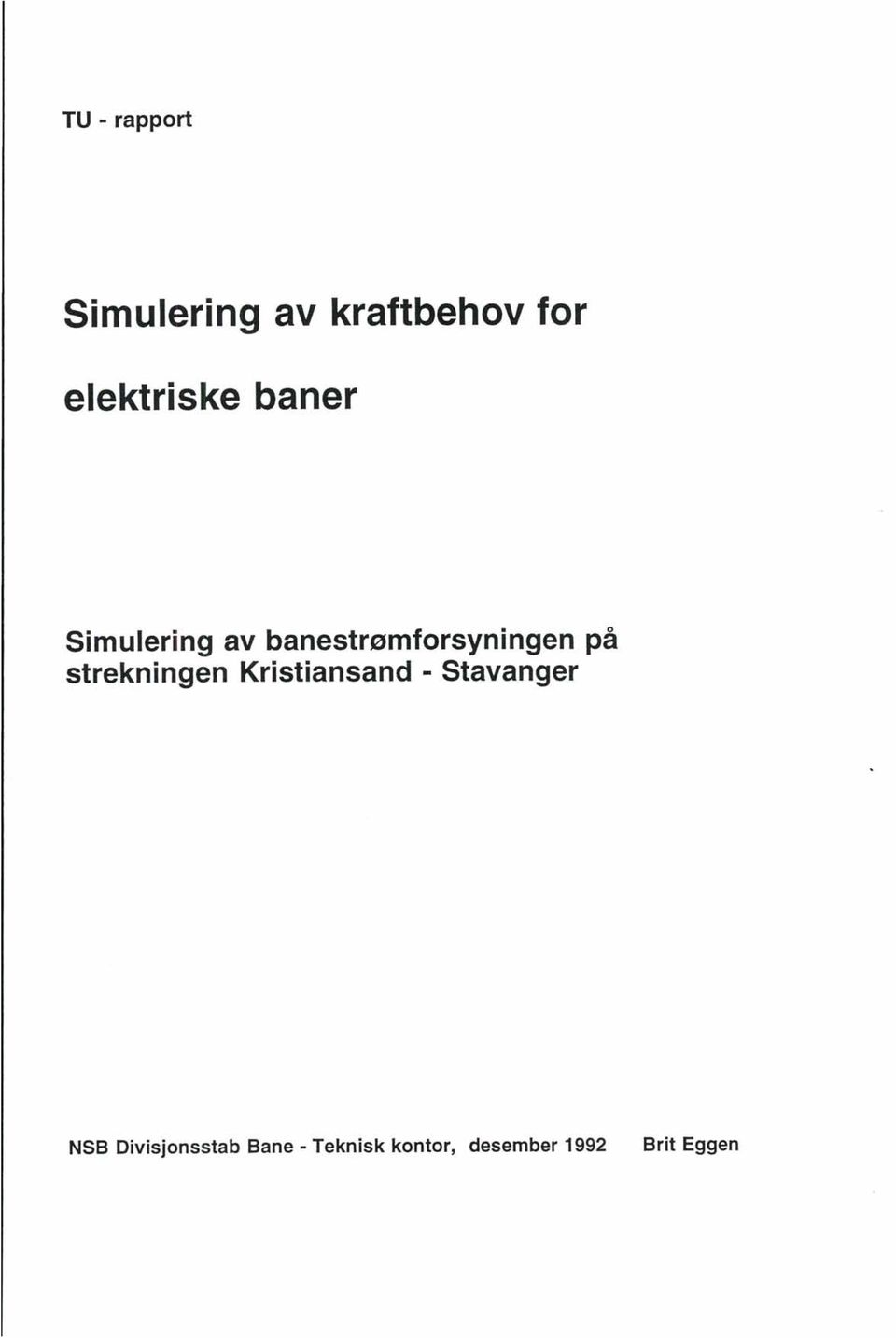 banestrømforsyningen på strekningen Kristiansand