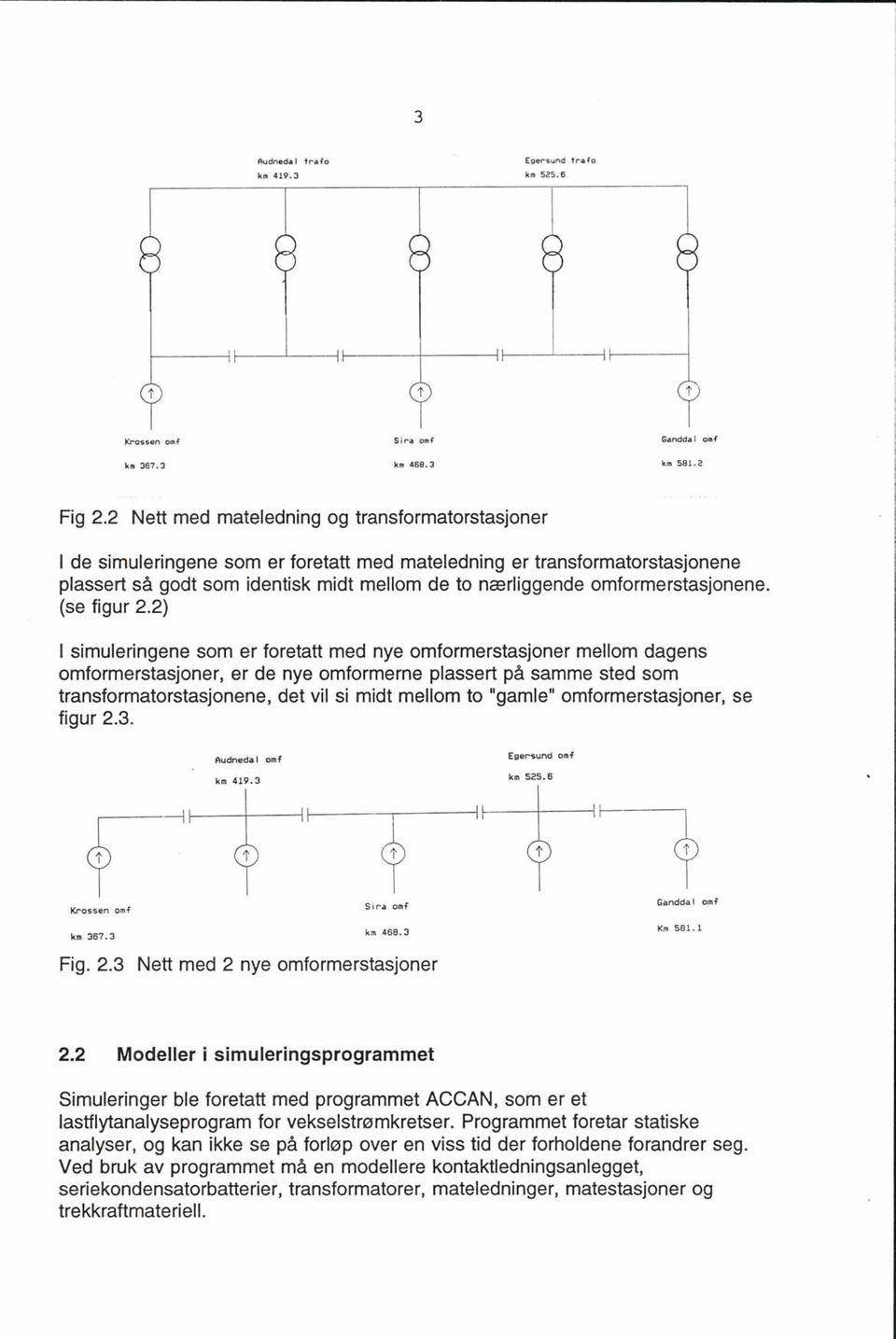 omformerstasjonene. (se figur 2.