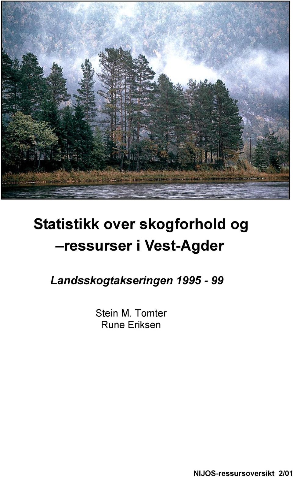 Landsskogtakseringen 1995-99 Stein