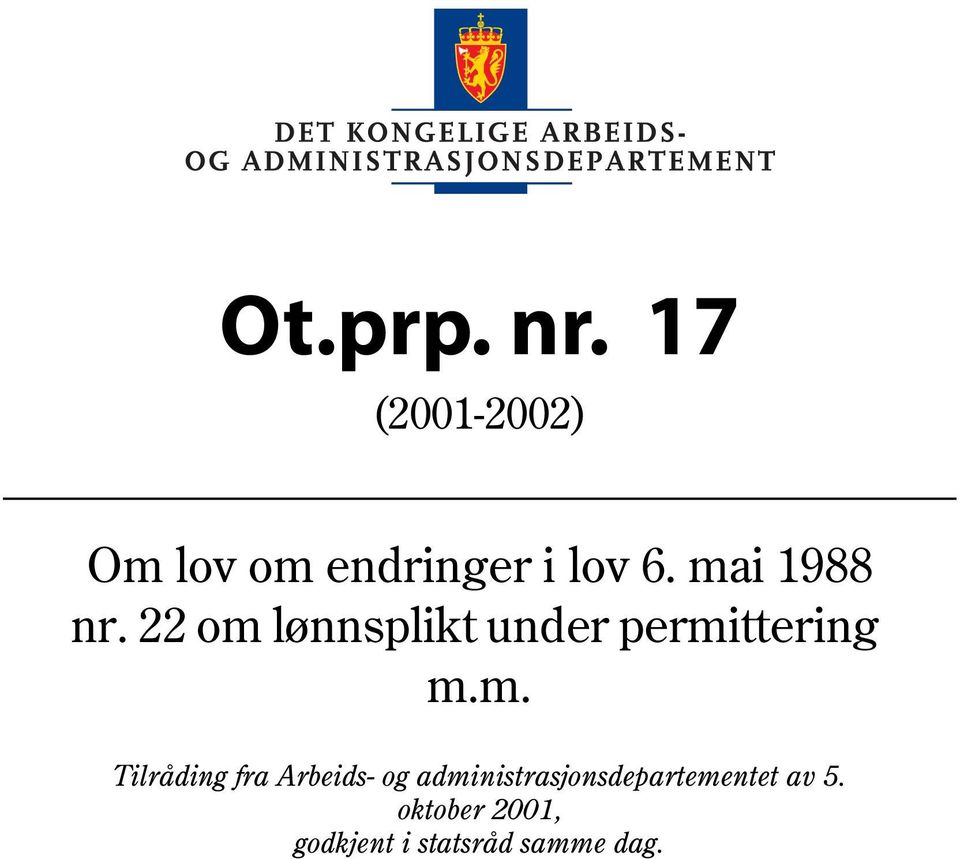 mai 1988 nr. 22 om lønnsplikt under permittering m.m.