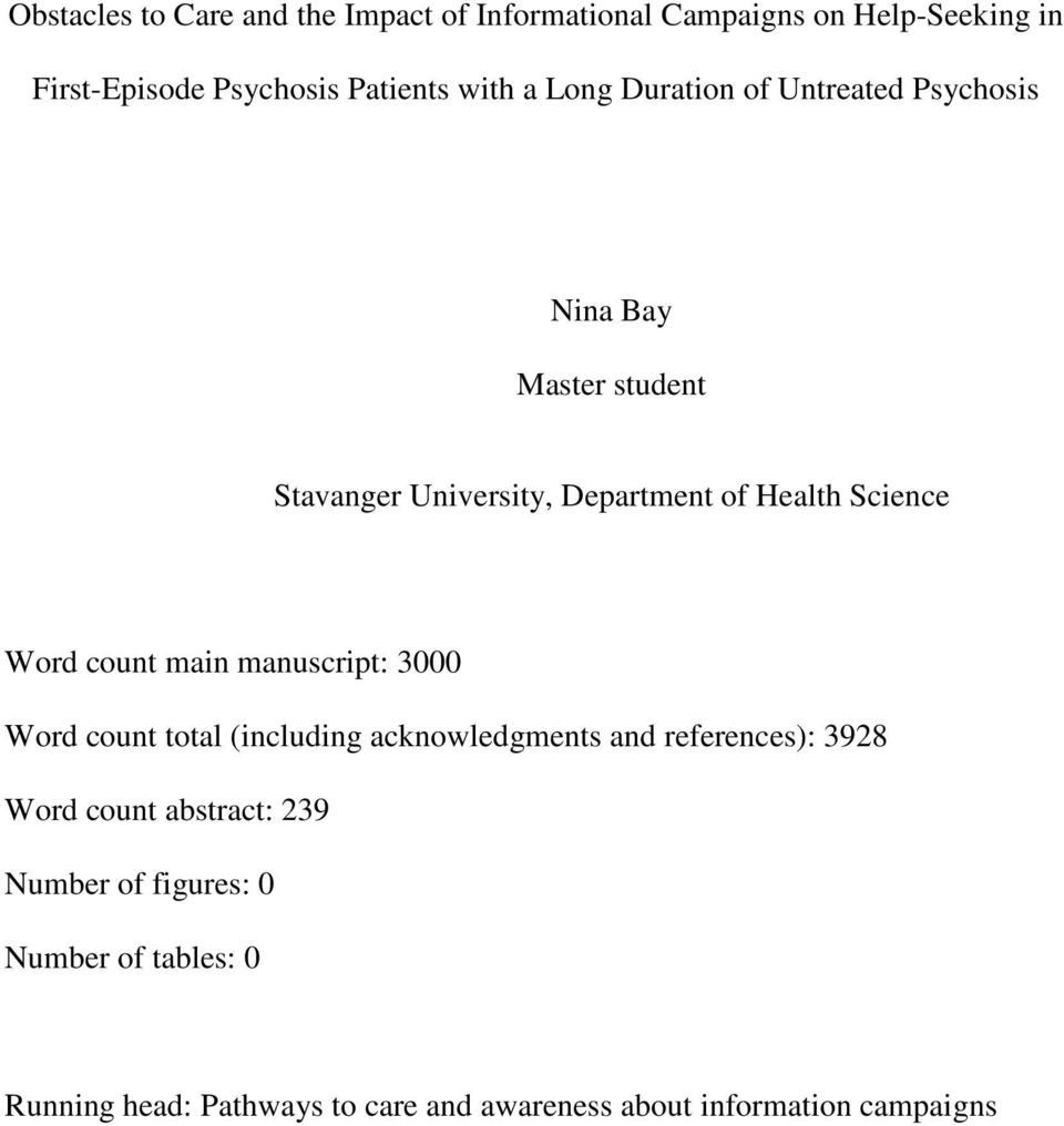 Word count main manuscript: 3000 Word count total (including acknowledgments and references): 3928 Word count