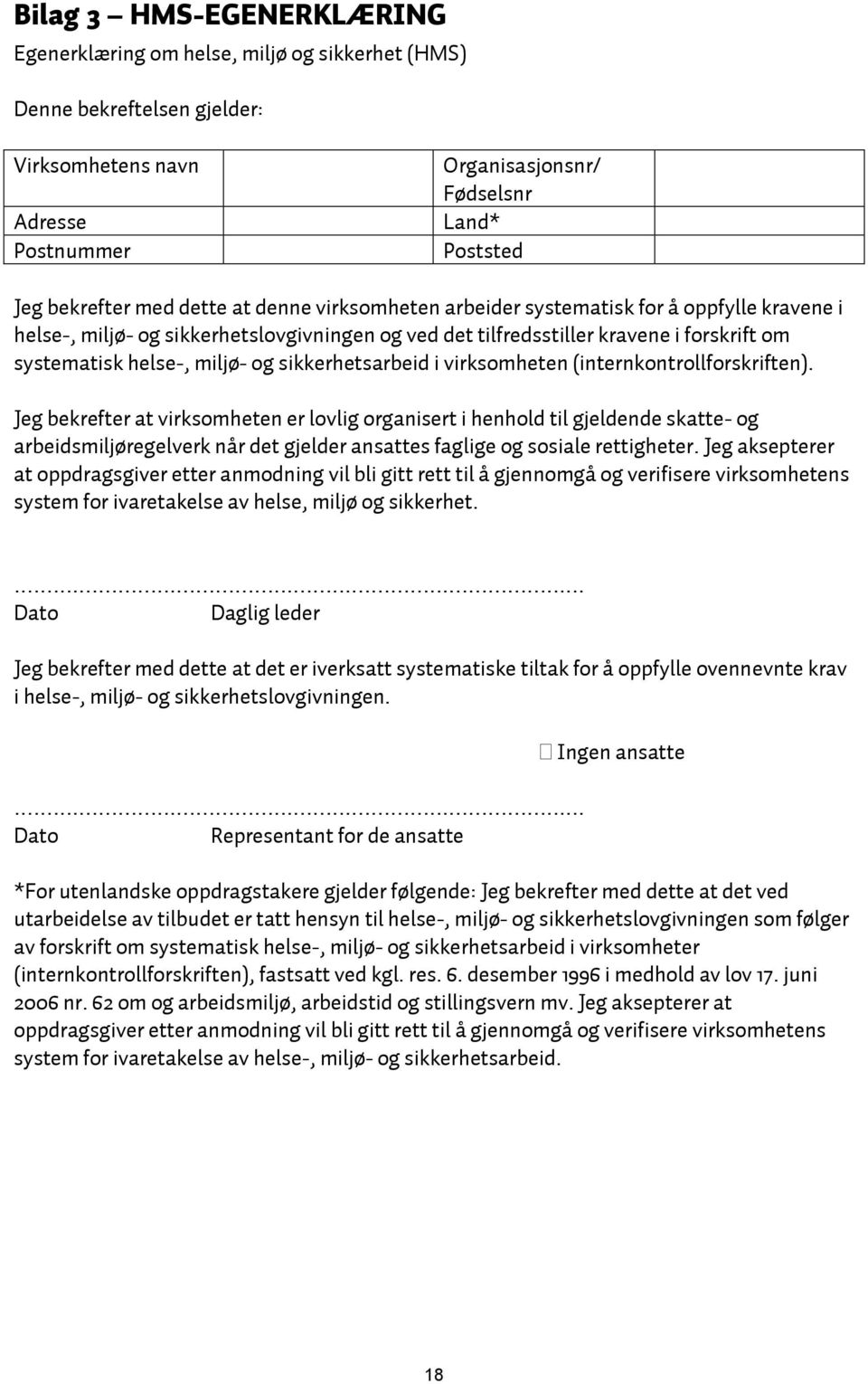 sikkerhetsarbeid i virksomheten (internkontrollforskriften).