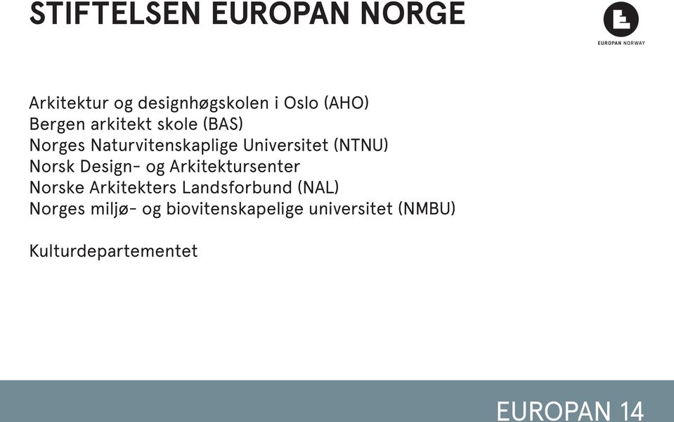 (NTNU) Norsk Design- og Arkitektursenter Norske Arkitekters