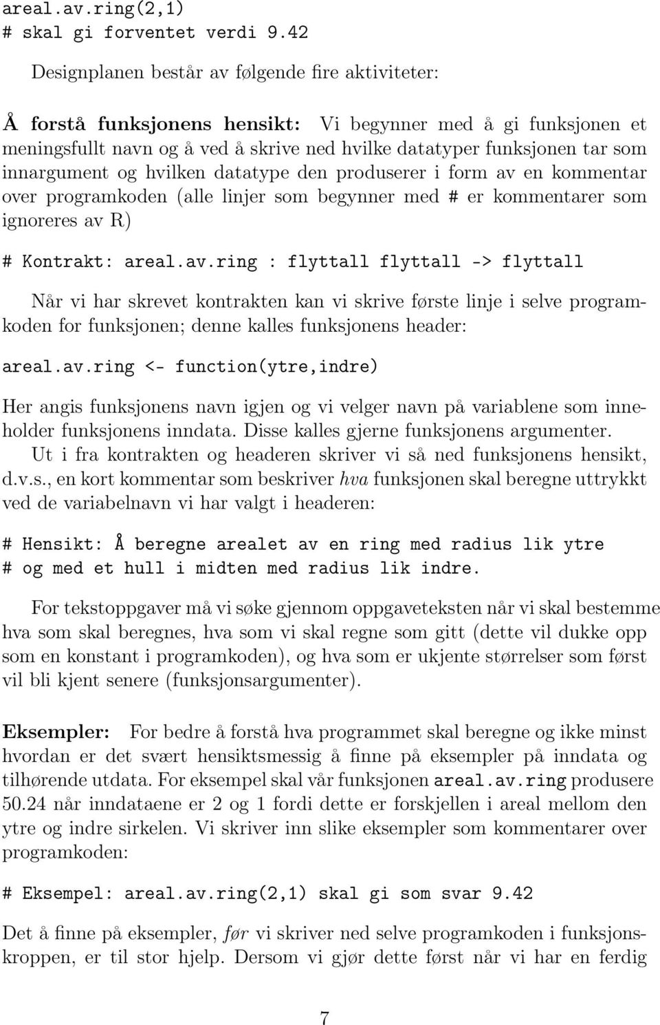 innargument og hvilken datatype den produserer i form av 