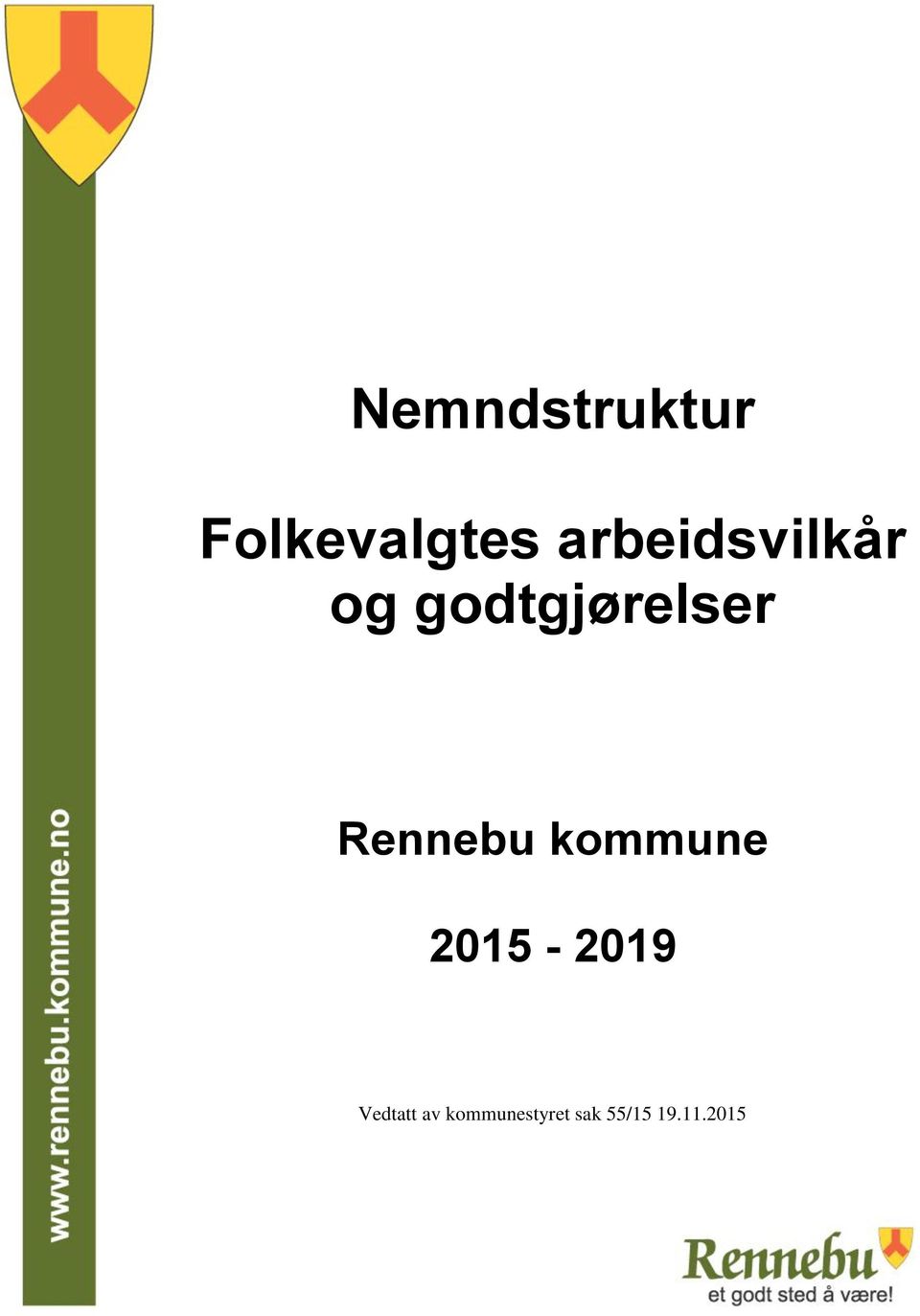 Rennebu kommune 2015-2019