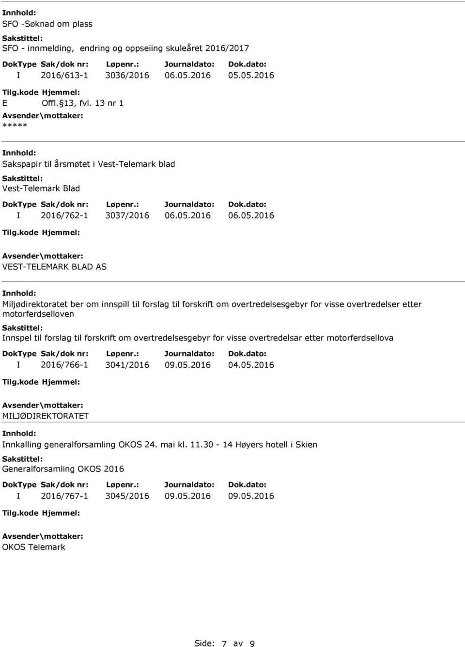 forskrift om overtredelsesgebyr for visse overtredelser etter motorferdselloven nnspel til forslag til forskrift om overtredelsesgebyr for visse overtredelsar