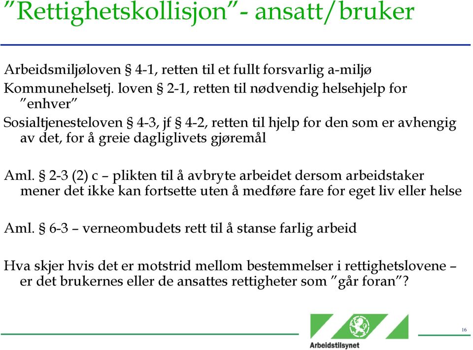 dagliglivets gjøremål Aml.