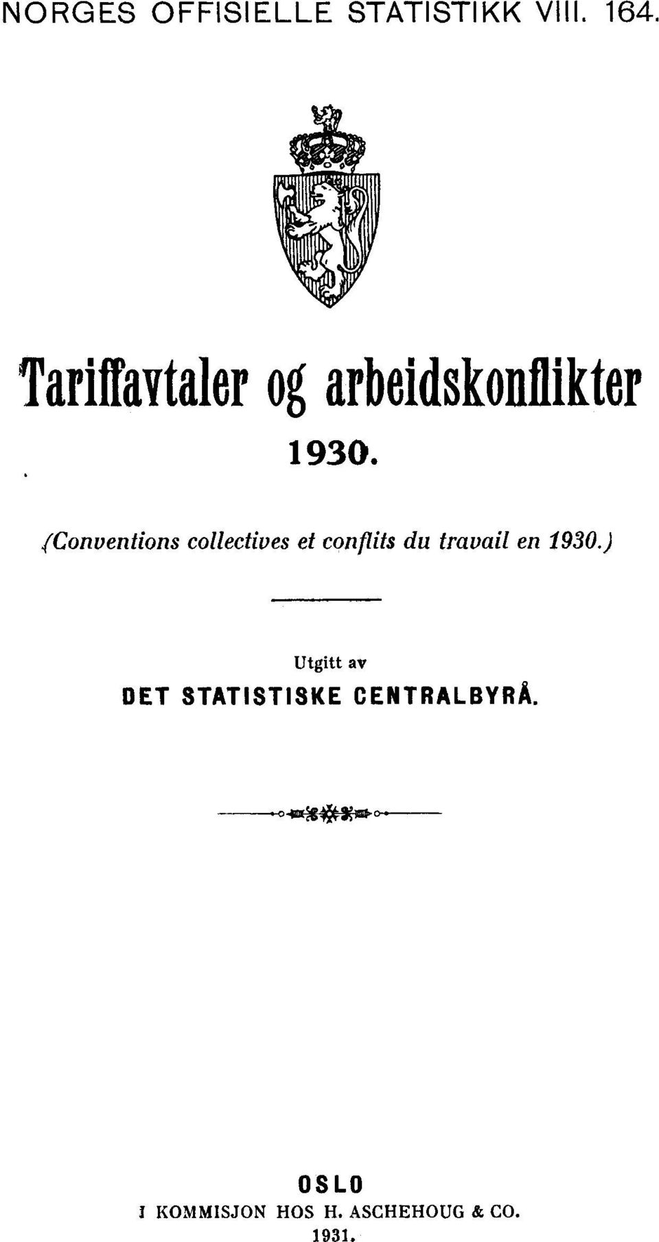 ,(Conventions collectives et conflits du travail en 1930.