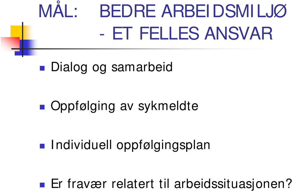 av sykmeldte Individuell