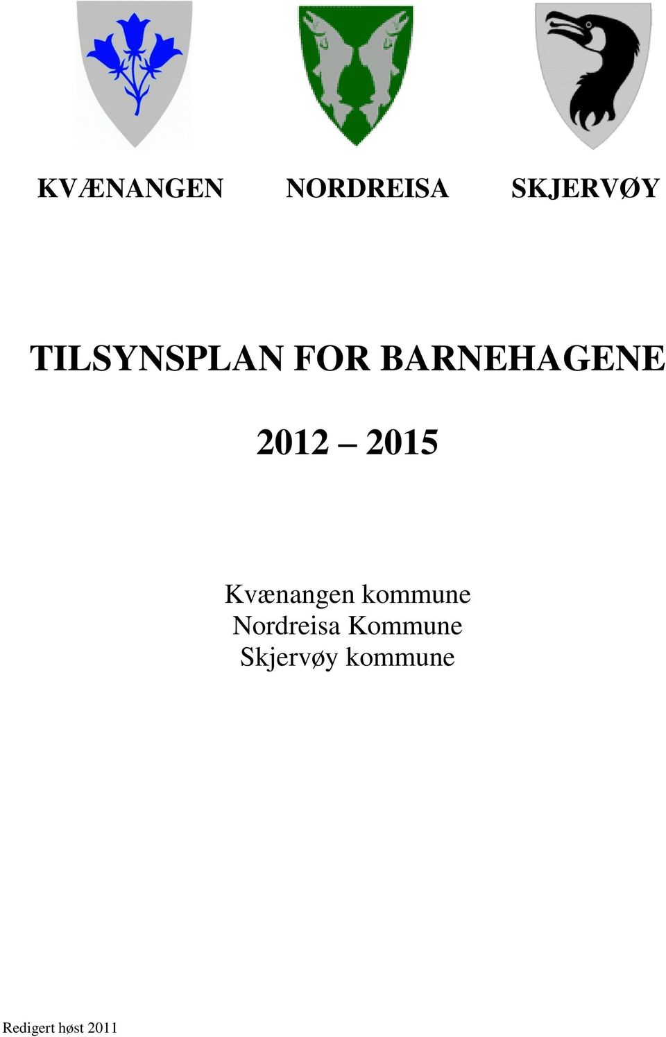 2015 Kvænangen kommune Nordreisa