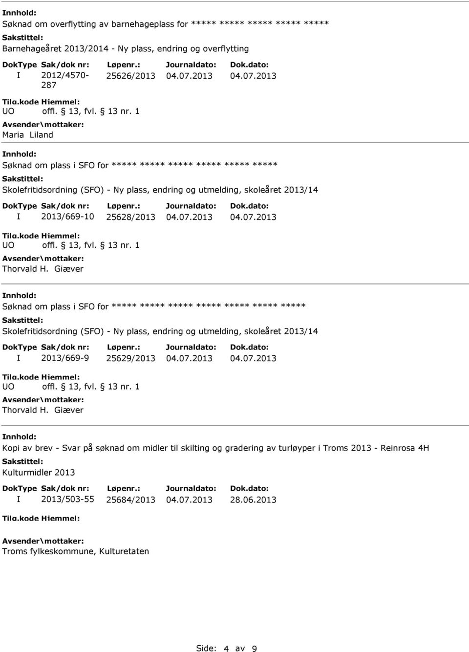 25628/2013 Thorvald H.