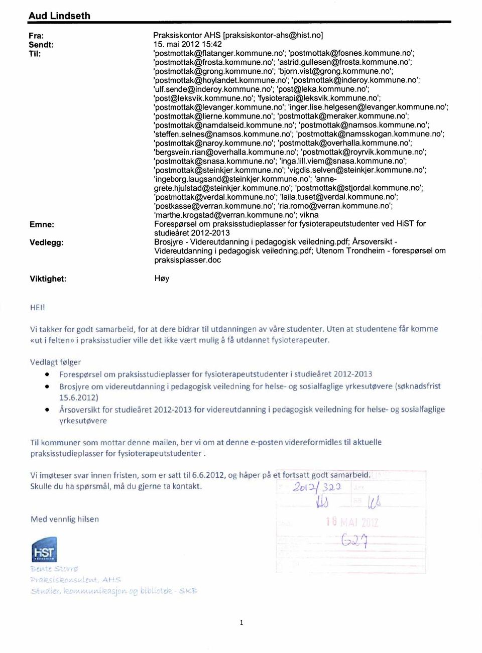 kommune.no'; 'post@leksvik.kommune.no'; 'fysioterapi@leksvik.kommune.no'; 'postmottak@levanger.kommune.no'; Inger.lise.helgesen@levanger.kommune.no'; 'postmottak@lierne.kommune.no'; 'postmottak@meraker.