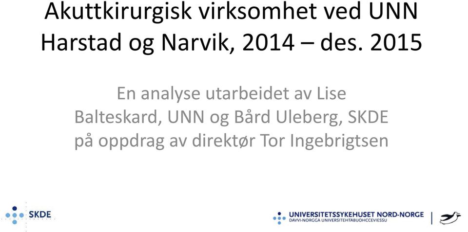 2015 En analyse utarbeidet av Lise