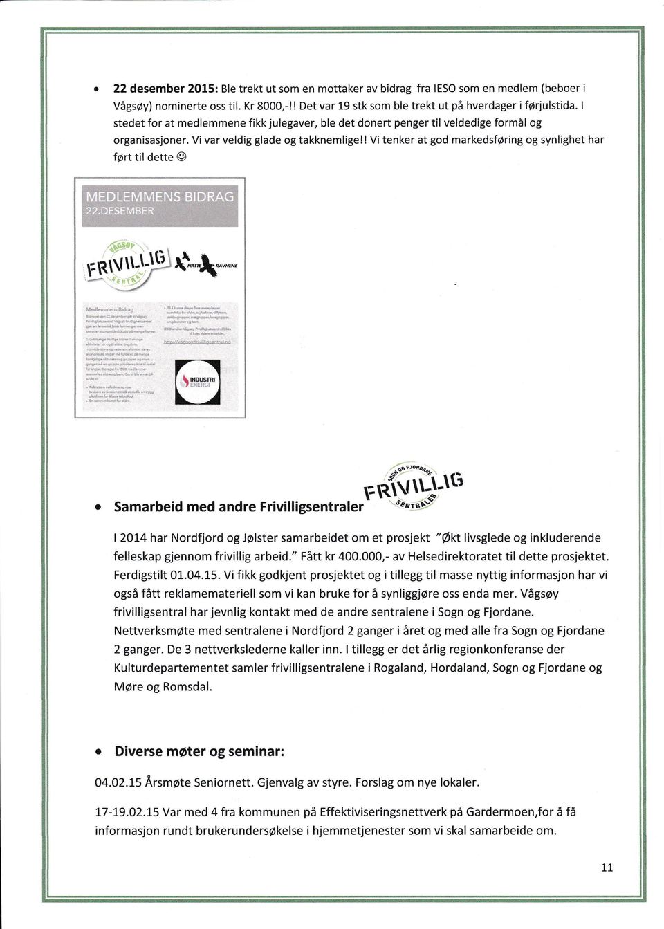 ! Vi tenker at god markedsføring og synlighet har ført til dette O r}*dk"* Mdlehnær. Bidrås kars!:..-nsp ad.6i b;irdæd.irii**!*j+ #reiå4@tu,n:$ø. *.. :t*""*.rir:; i sie.+,}+, :!nn*is;dbii.