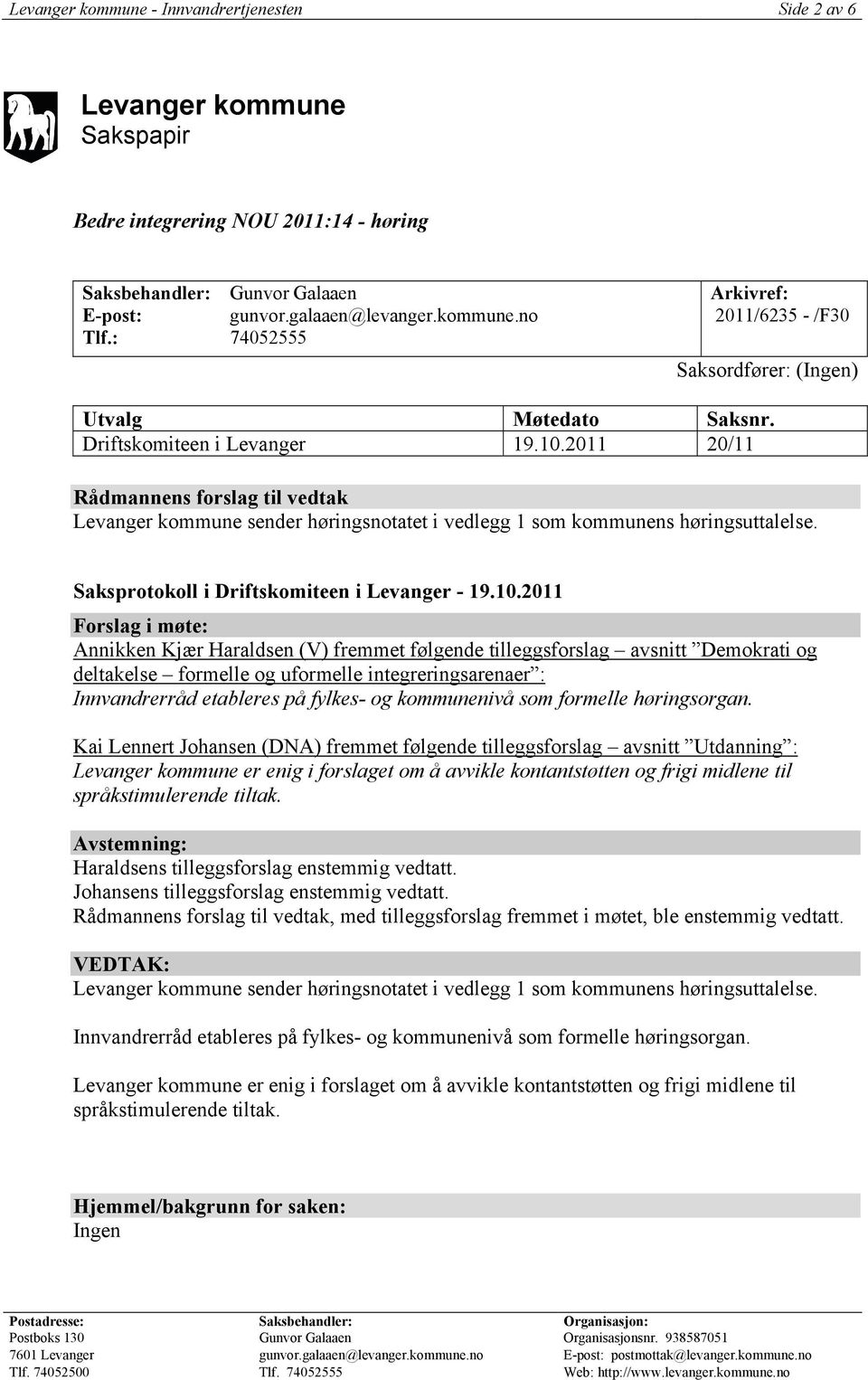 Saksprotokoll i Driftskomiteen i Levanger - 19.10.