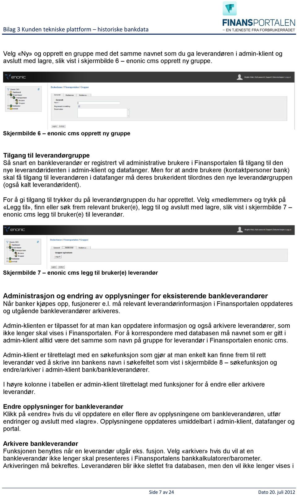 admin-klient og datafanger.