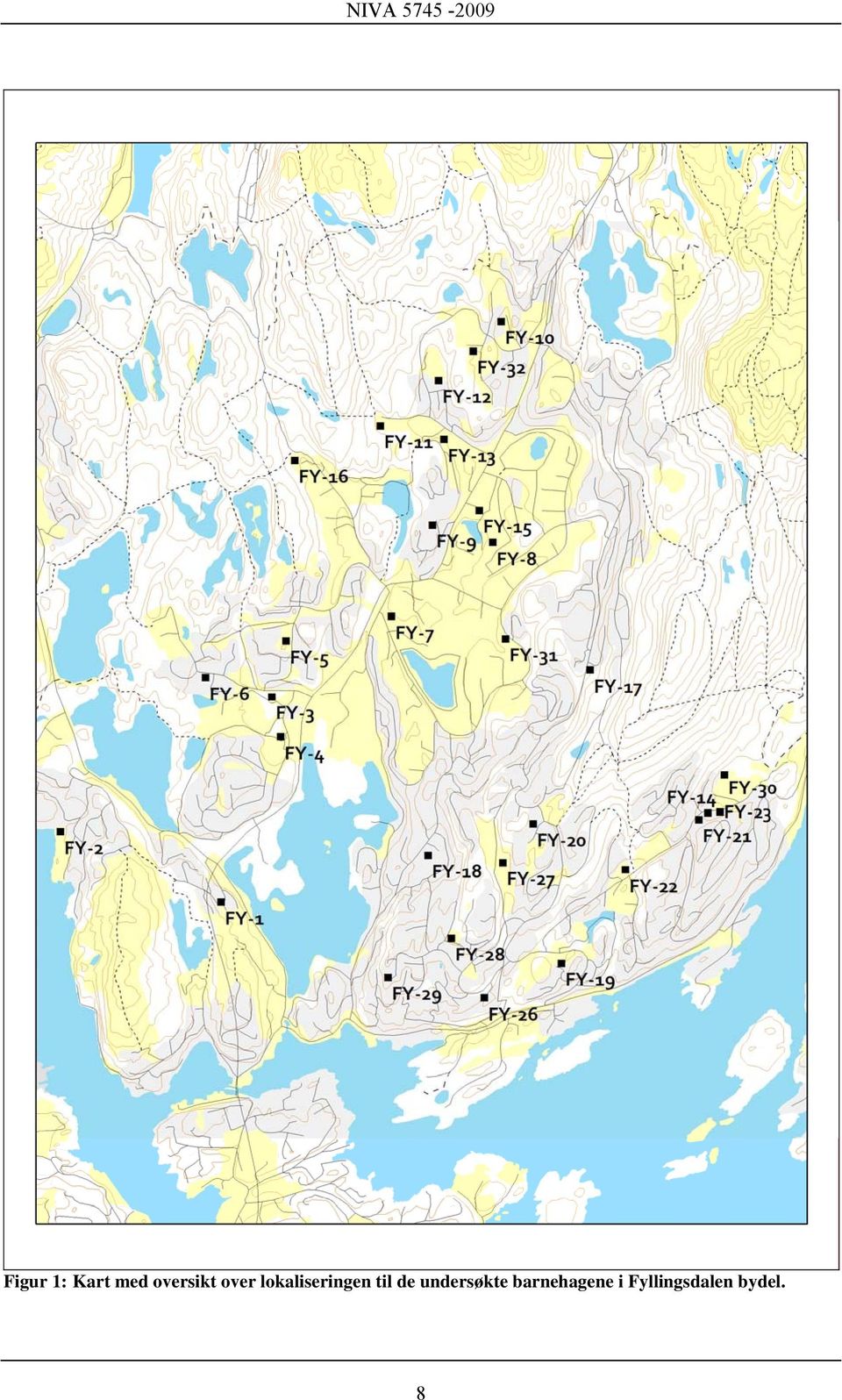 lokaliseringen til de