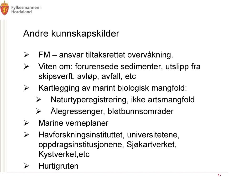 marint biologisk mangfold: Naturtyperegistrering, ikke artsmangfold Ålegressenger,