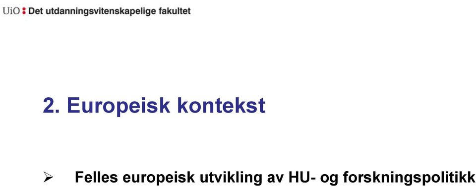 europeisk utvikling