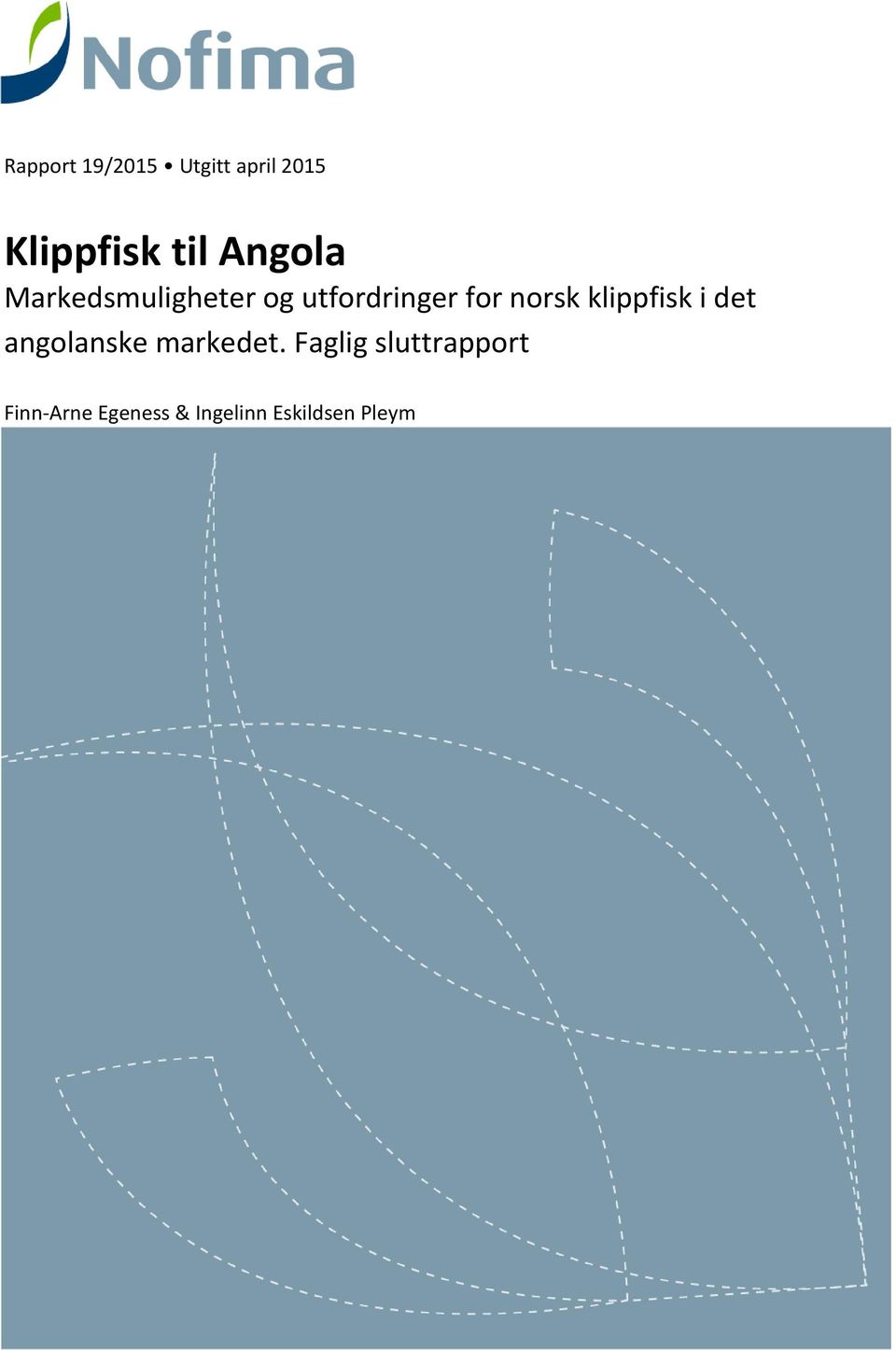 norsk klippfisk i det angolanske markedet.