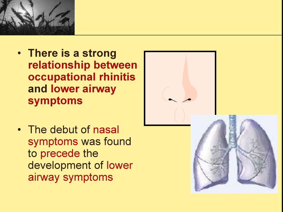 symptoms The debut of nasal symptoms was