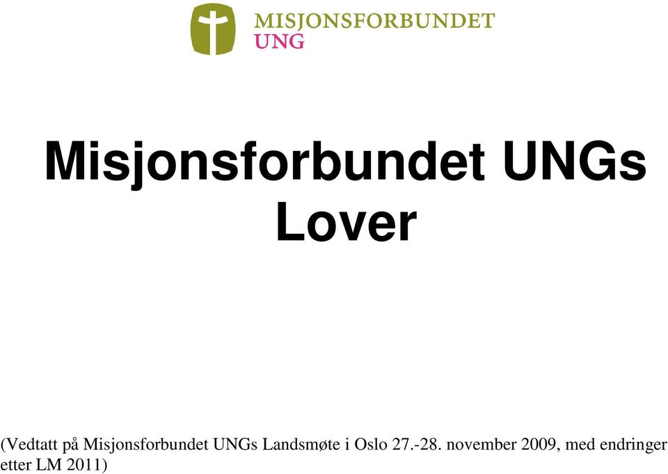 UNGs Landsmøte i Oslo 27.-28.