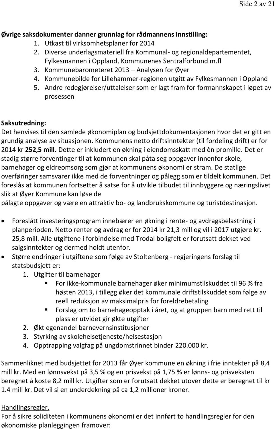 Kommunebilde for Lillehammer-regionen utgitt av Fylkesmannen i Oppland 5.